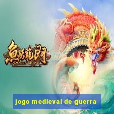 jogo medieval de guerra